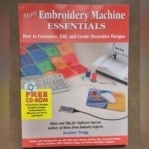Jeanie Twigg CD More Embroidery Machine Essentials